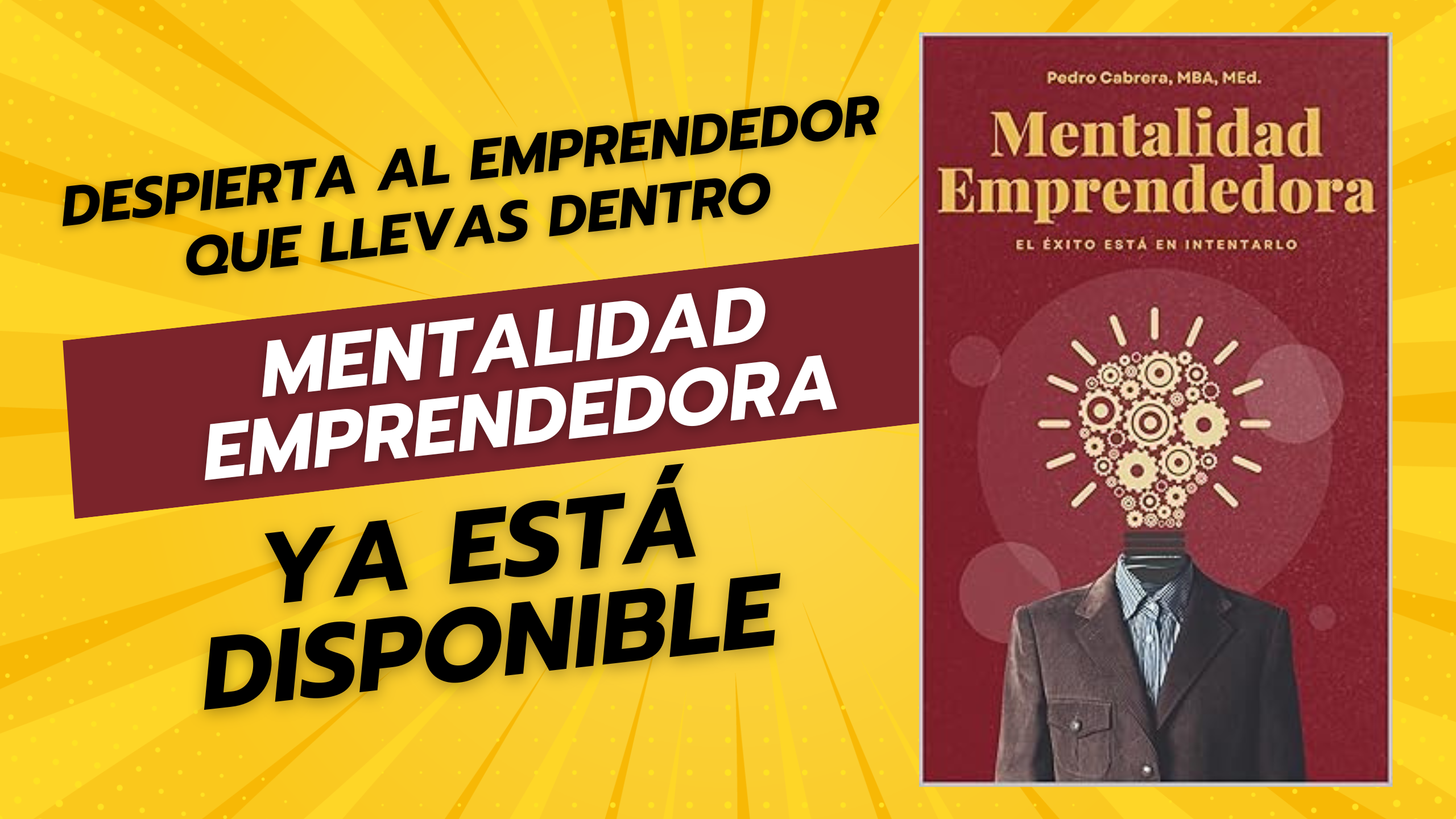 Despierta al emprendedor que llevas dentro: «Mentalidad Emprendedora» ya está disponible